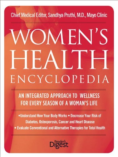 Women’s Health Encyclopedia: An Integrated Approach to Wellness for Every Season of a Woman’s Life