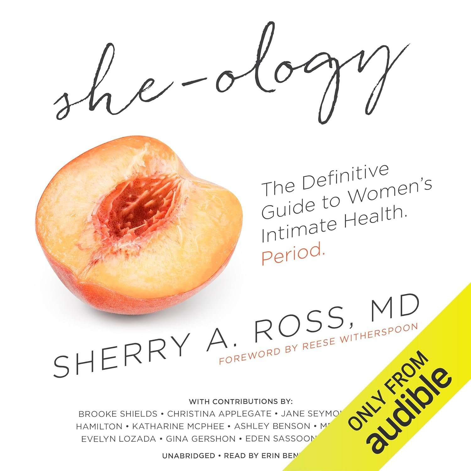 She-ology: The Definitive Guide to Women’s Intimate Health. Period.